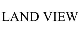 LAND VIEW trademark