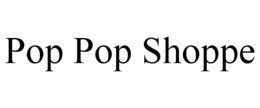 POP POP SHOPPE trademark