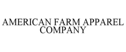 AMERICAN FARM APPAREL COMPANY trademark