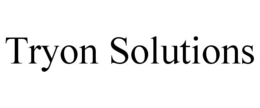 TRYON SOLUTIONS trademark