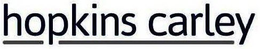HOPKINS CARLEY trademark