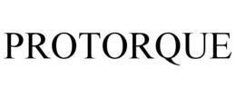 PROTORQUE trademark