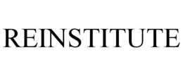 REINSTITUTE trademark