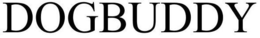 DOGBUDDY trademark