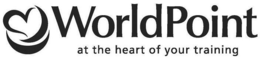 WORLDPOINT AT THE HEART OF YOUR TRAINING trademark