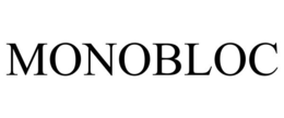 MONOBLOC trademark