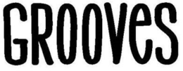 GROOVES trademark