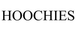 HOOCHIES trademark