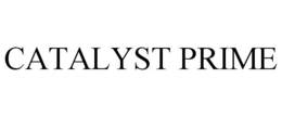 CATALYST PRIME trademark
