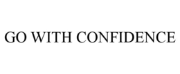 GO WITH CONFIDENCE trademark