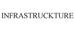 INFRASTRUCKTURE trademark
