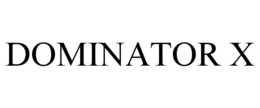 DOMINATOR X trademark