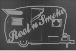 REEL 'N SMOKE trademark
