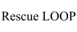 RESCUE LOOP trademark