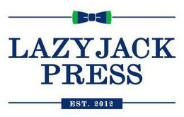 LAZYJACK PRESS EST. 2012 trademark