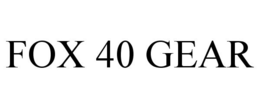 FOX 40 GEAR trademark