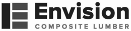 E ENVISION COMPOSITE LUMBER trademark