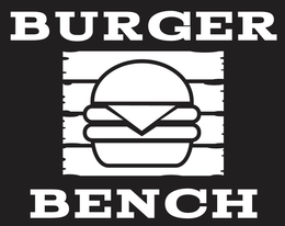BURGER BENCH trademark