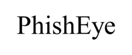 PHISHEYE trademark