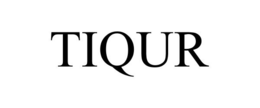TIQUR trademark
