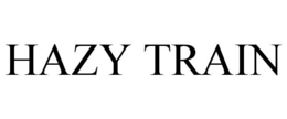 HAZY TRAIN trademark