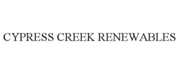 CYPRESS CREEK RENEWABLES trademark