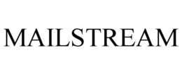 MAILSTREAM trademark