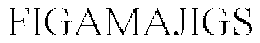FIGAMAJIGS trademark