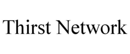 THIRST NETWORK trademark