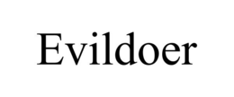EVILDOER trademark