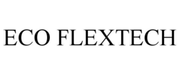 ECO FLEXTECH trademark