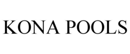 KONA POOLS trademark