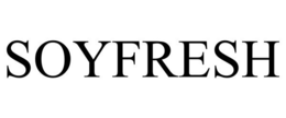 SOYFRESH trademark