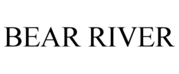 BEAR RIVER trademark