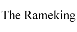 THE RAMEKING trademark