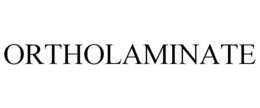 ORTHOLAMINATE trademark