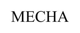 MECHA trademark