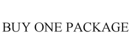 BUY ONE PACKAGE trademark