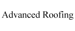 ADVANCED ROOFING trademark