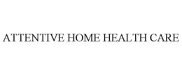 ATTENTIVE HOME HEALTH CARE trademark