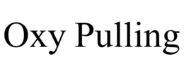 OXY PULLING trademark
