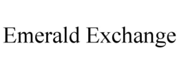 EMERALD EXCHANGE trademark