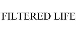 FILTERED LIFE trademark