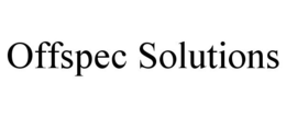 OFFSPEC SOLUTIONS trademark