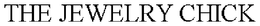 THE JEWELRY CHICK trademark