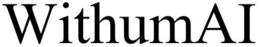 WITHUMAI trademark