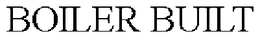BOILER BUILT trademark