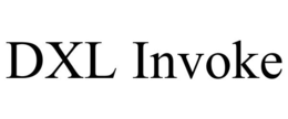 DXL INVOKE trademark