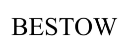BESTOW trademark