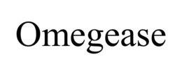 OMEGEASE trademark